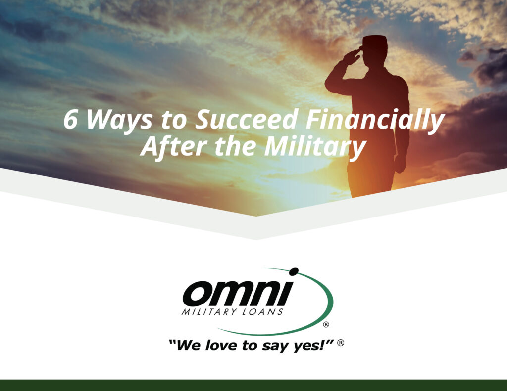 Military Life & Finance Resources Omni Military Loans®